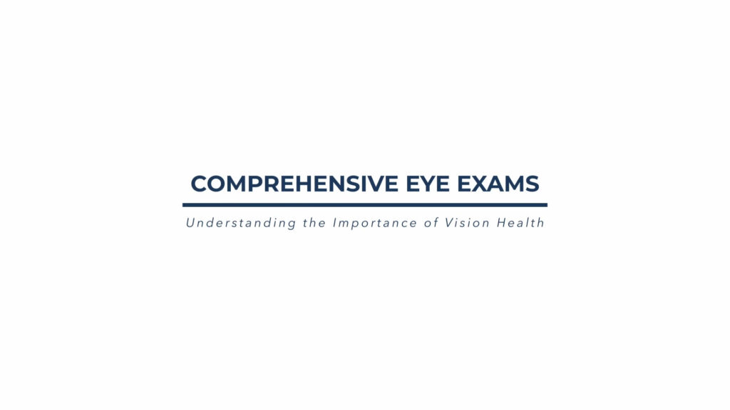 Comprehensive Eye Exam Thumbnail
